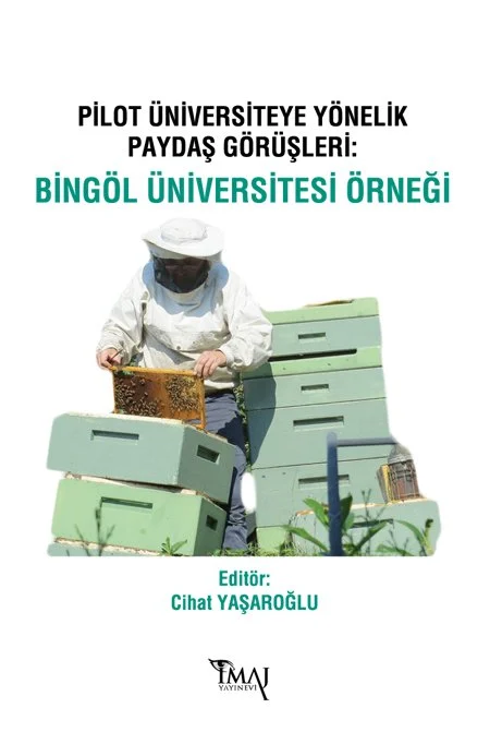 İmaj Pilot Üniversiteye Yönelik Paydaş Görüşleri Bingöl Üniversitesi Örneği